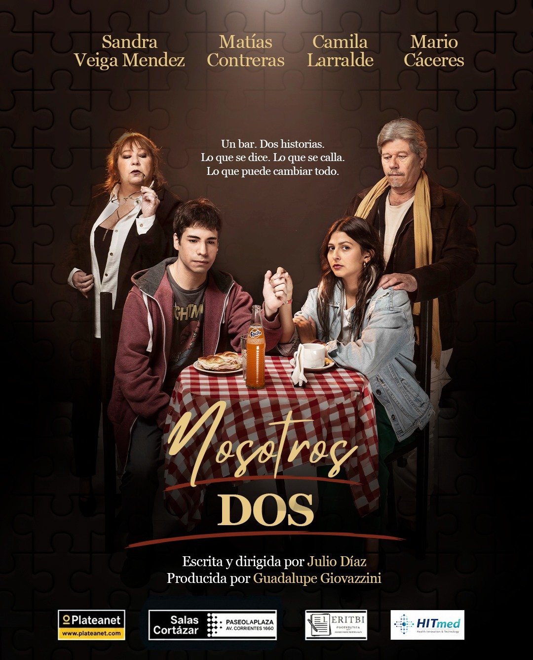 Afiche de Nosotros Dos: elenco Sandra Veiga Méndez, Matías Contreras, Camila Larralde y Mario Cáceres. Un bar, dos historias. Escrita y dirigida por Julio Díaz; producida por Guadalupe Giovazzini. Sala Cortázar — Paseo La Plaza.